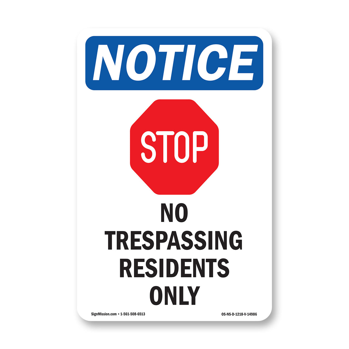 No Trespassing Residents Only