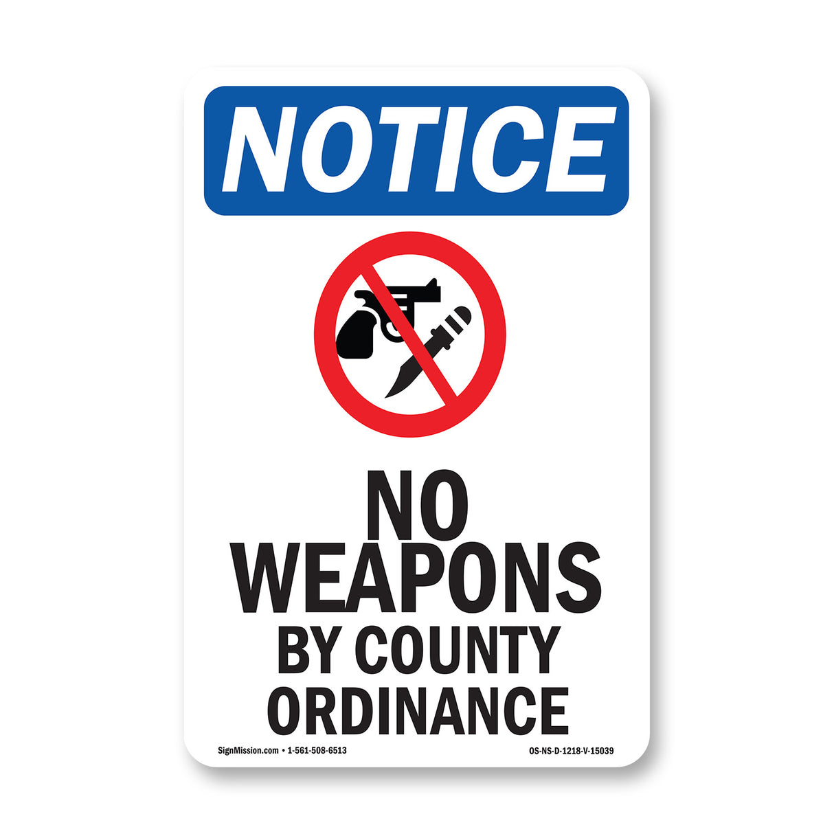 NOTICE No Weapons By County Ordinance