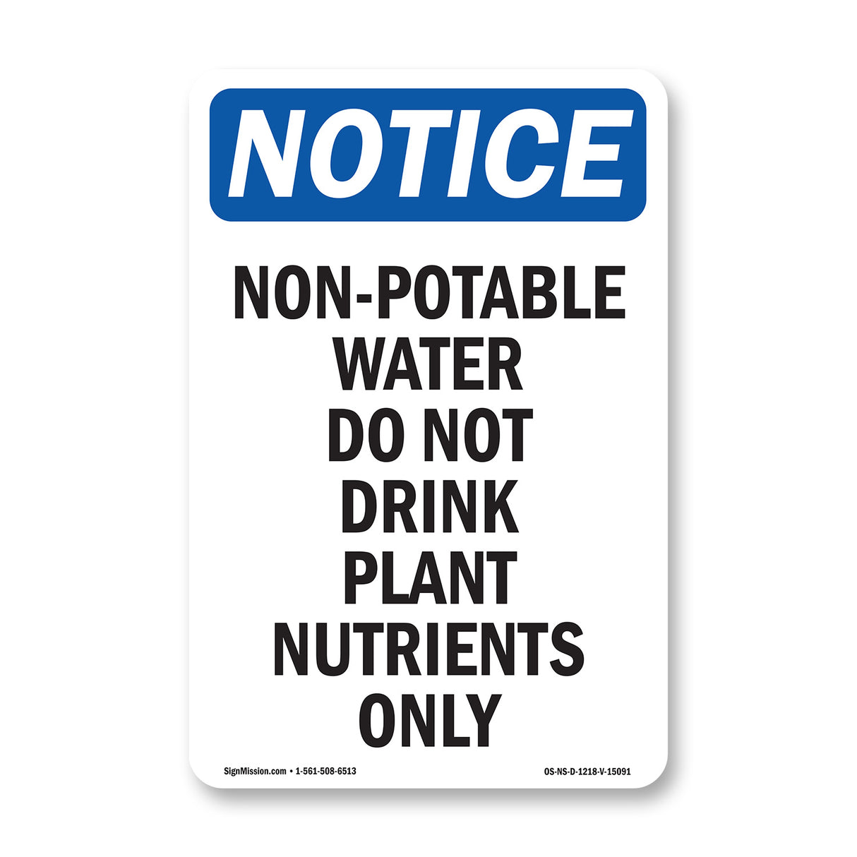 Non-Potable Water Do Not Drink Plant Nutrients