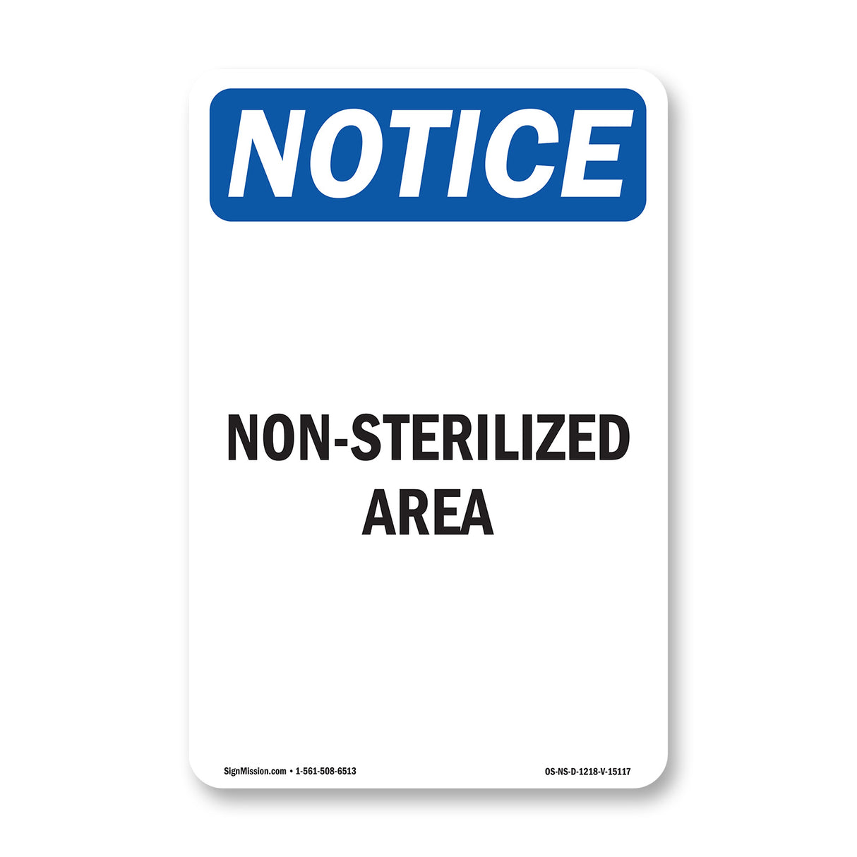 Non-Sterilized Area