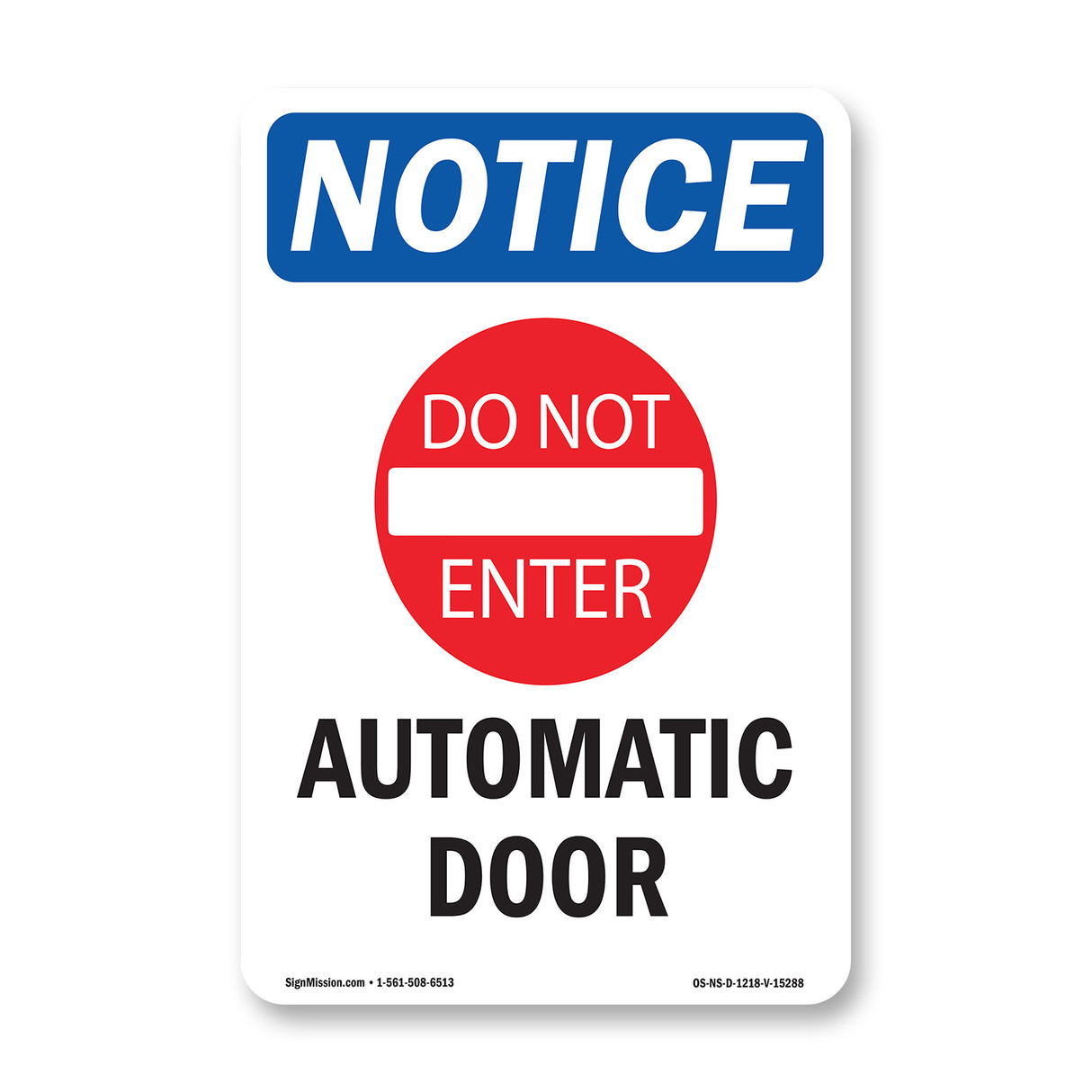 NOTICE Automatic Door