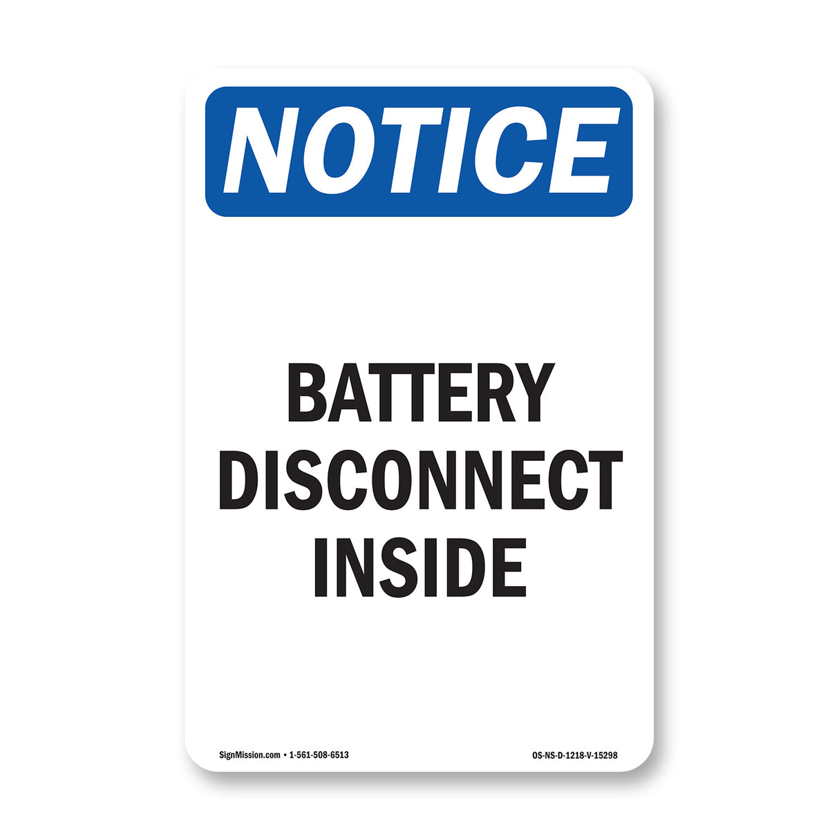NOTICE Battery Disconnect Inside