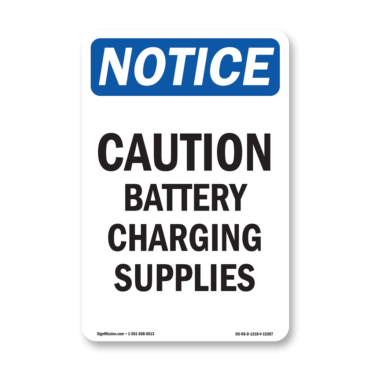 NOTICE Caution Battery Charging Supplies