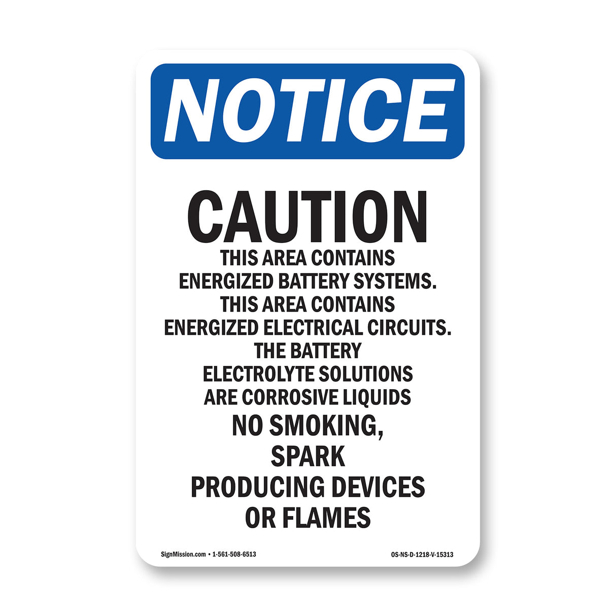 NOTICE Caution This Area Contains Energized