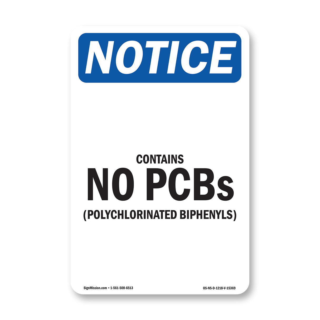 NOTICE Contains No PCBs Polychlorinated Biphenyls