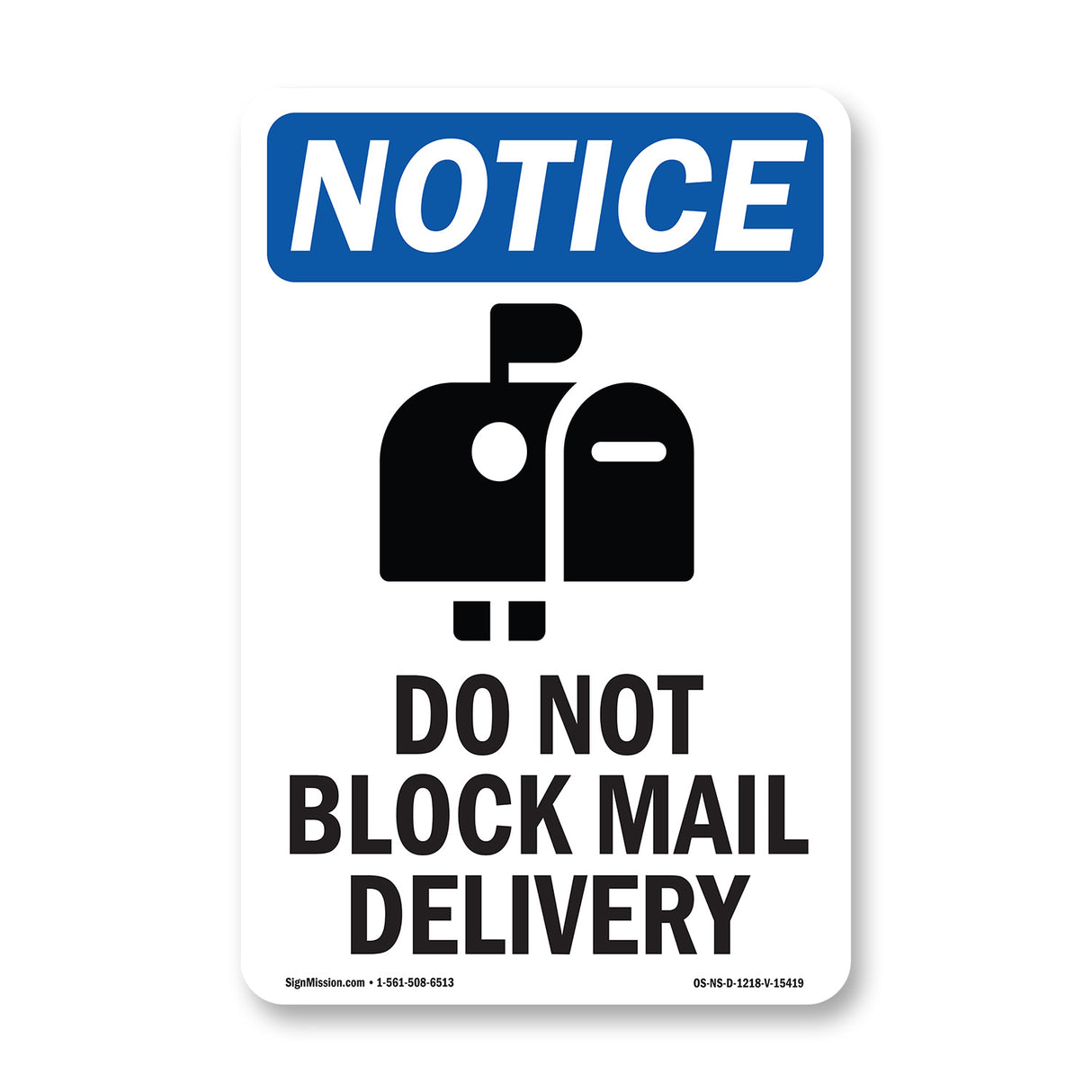 NOTICE Do Not Block Mail Delivery