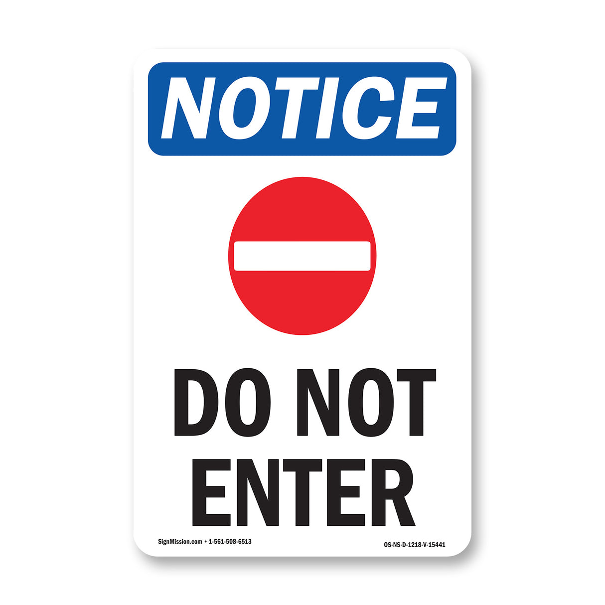 NOTICE Do Not Enter