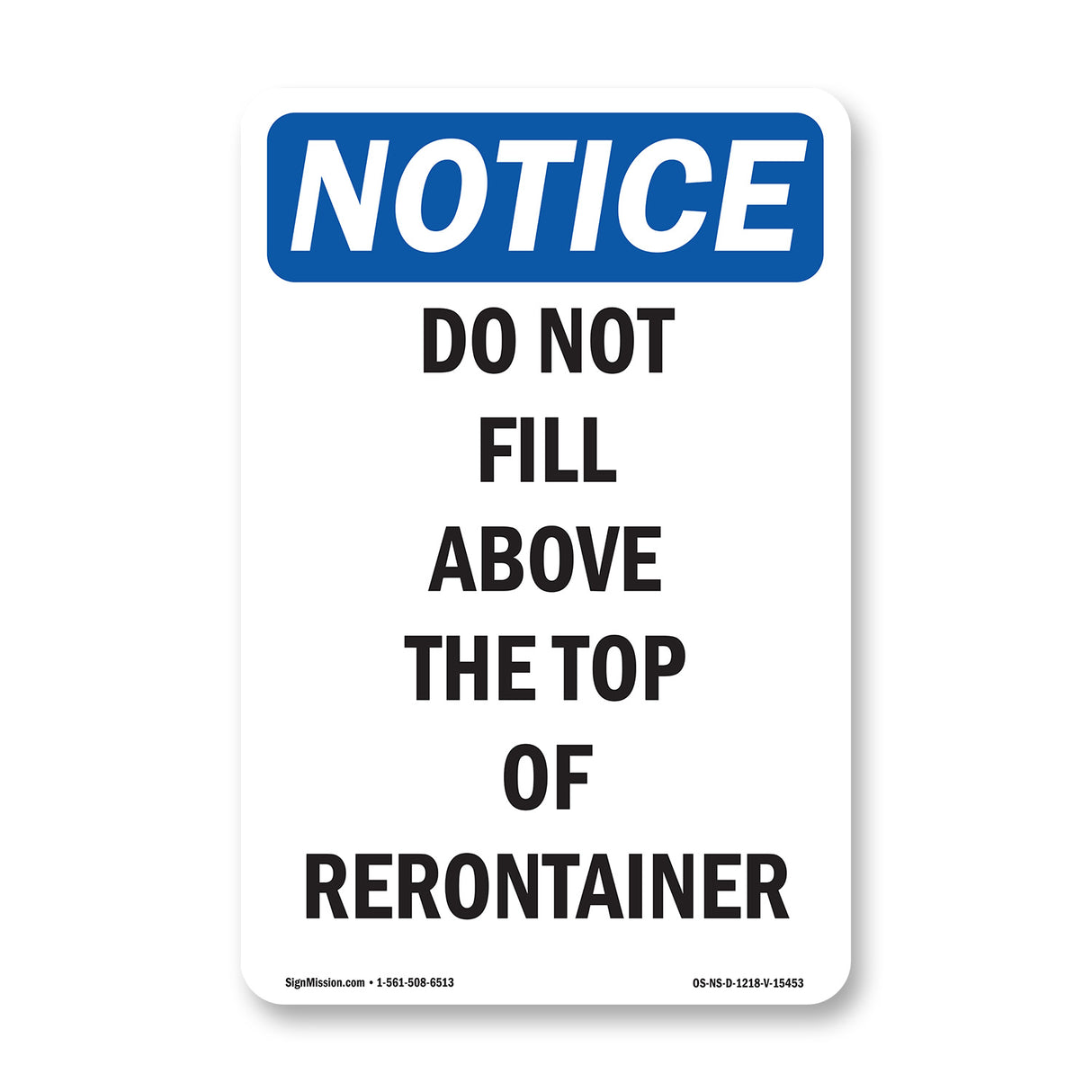 NOTICE Do Not Fill Above The Top Of Container