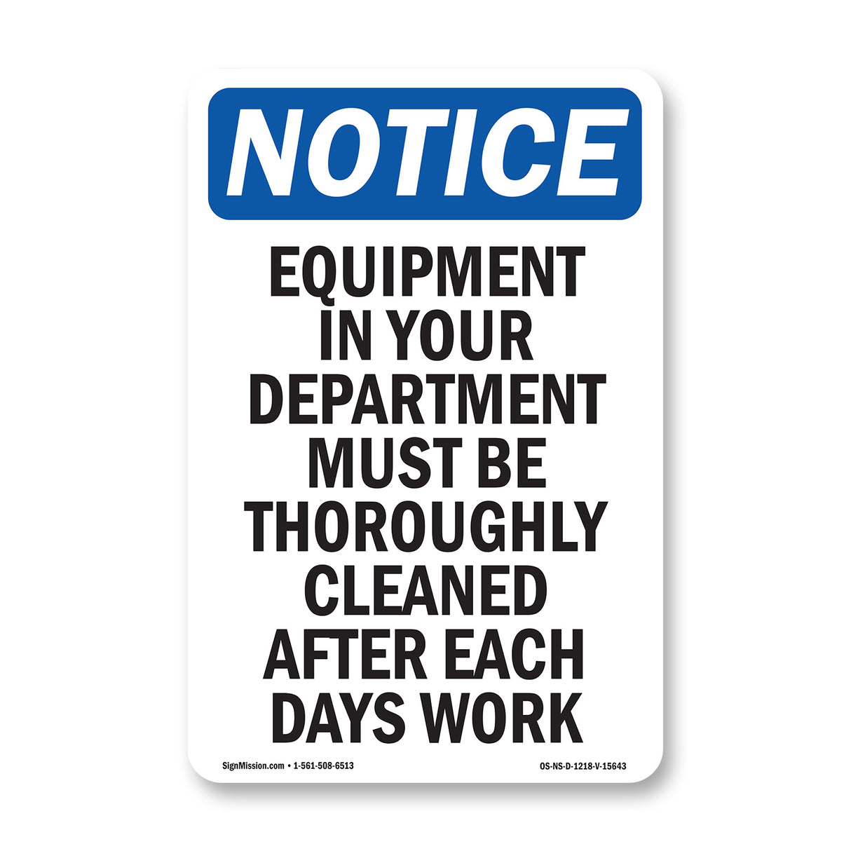 NOTICE Equipment In Your Department Must Be Cleaned