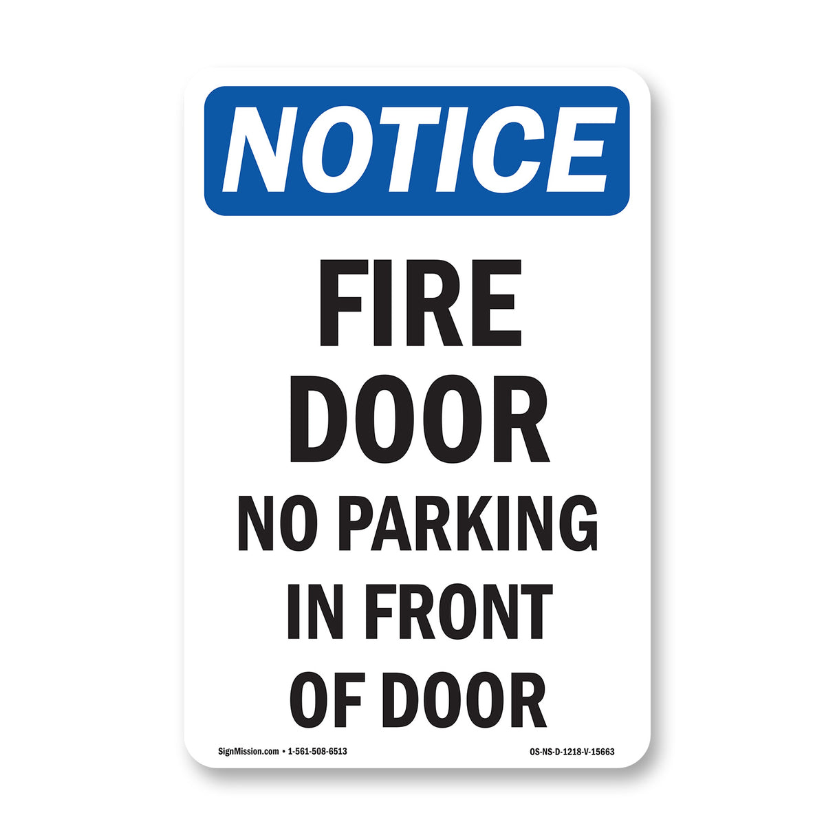 NOTICE Fire Door No Parking In Front Of Door