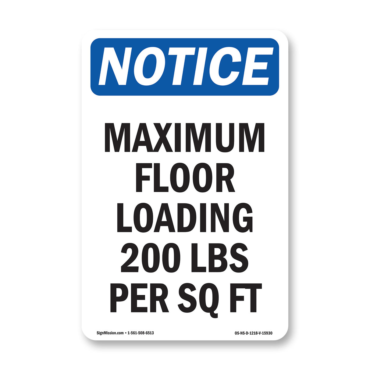 NOTICE Maximum Floor Loading 200 Lbs Per Sq Ft
