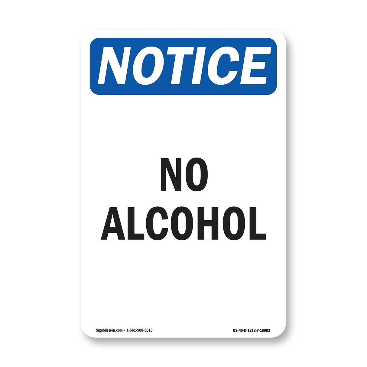 NOTICE No Alcohol Sign