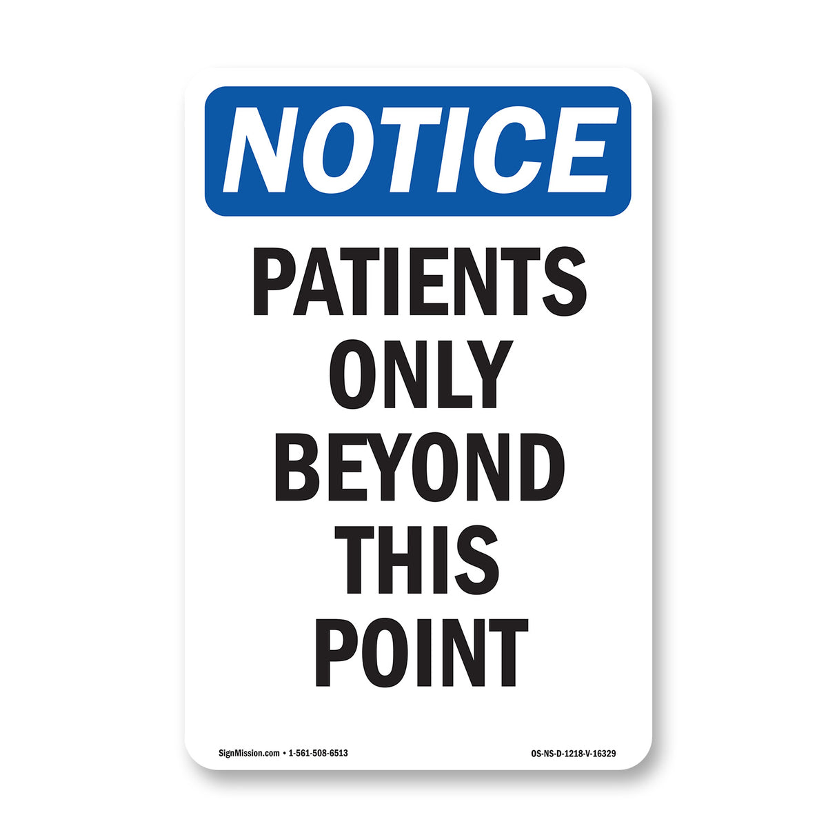 NOTICE Patients Only Beyond This Point
