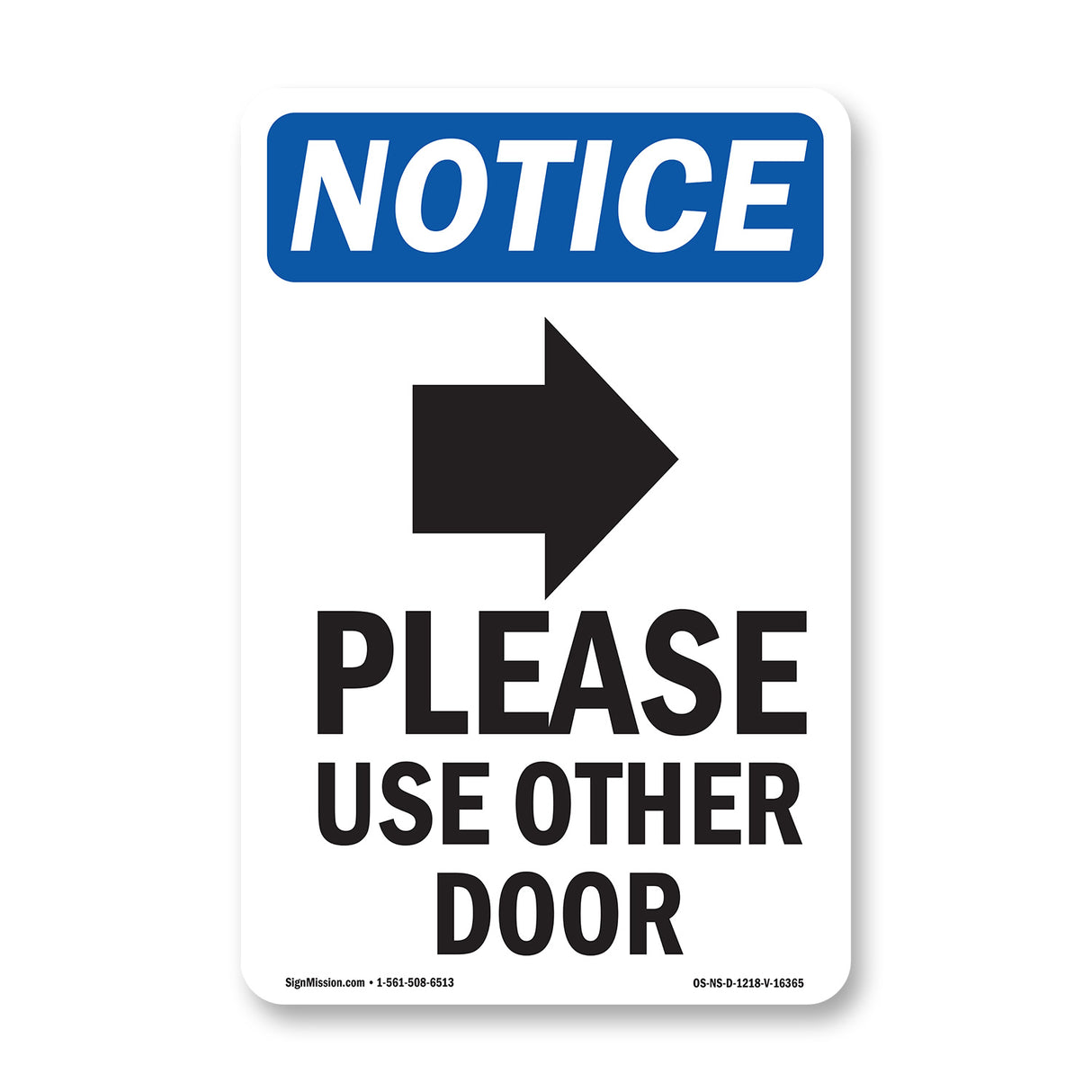 NOTICE Please Use Other Door