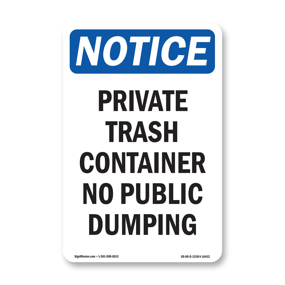 NOTICE Private Container No Public Dumping