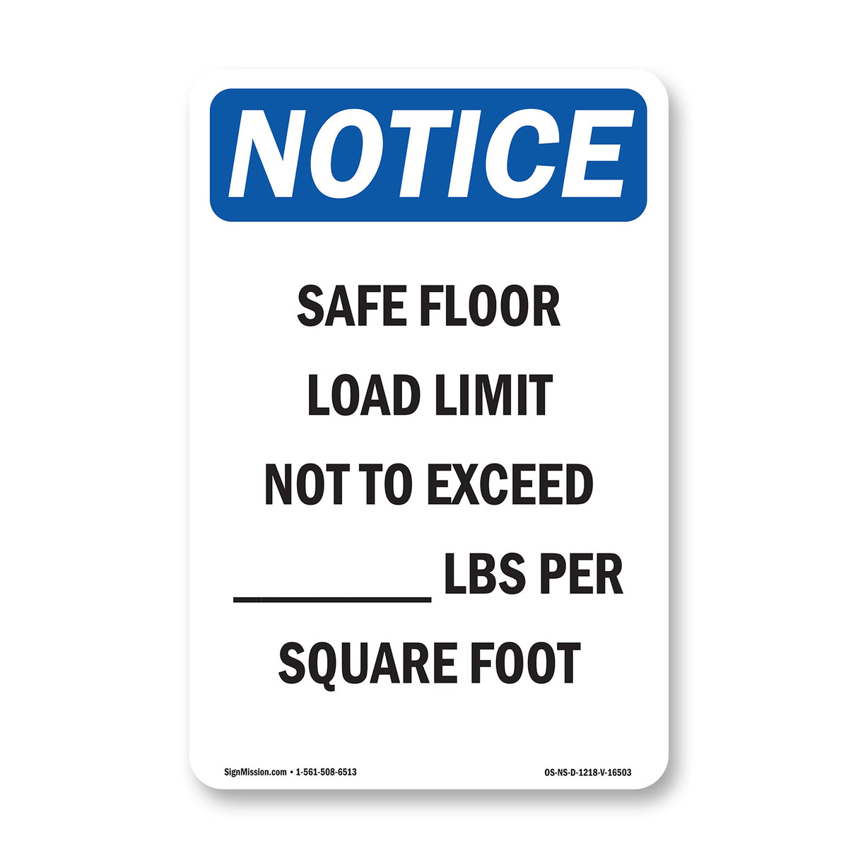 NOTICE Safe Floor Load Limit Not