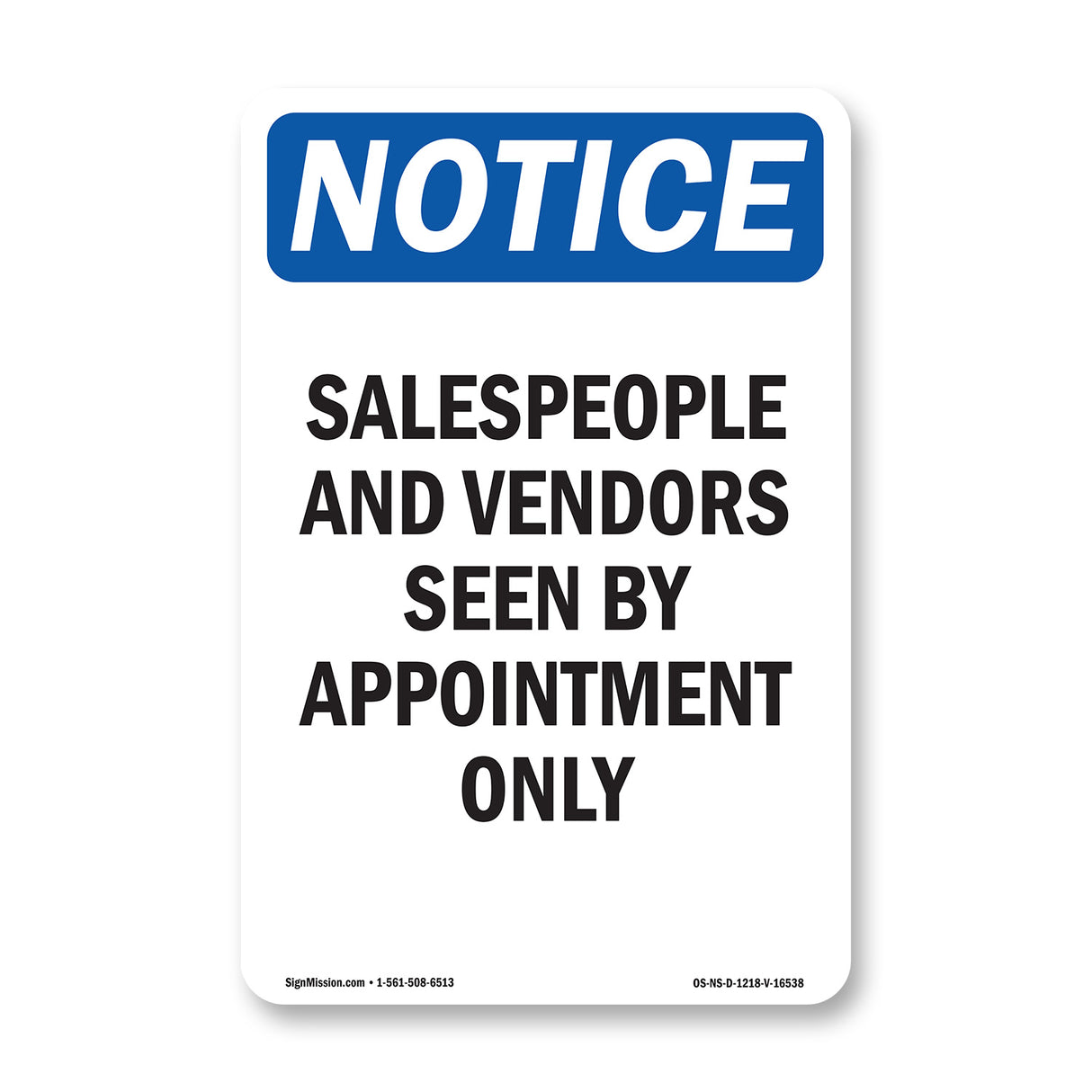 NOTICE Salespeople And Vendors Seen Appointment