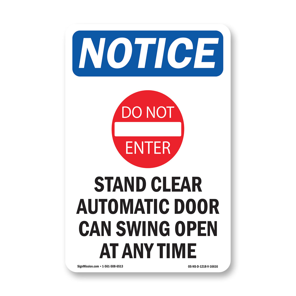 NOTICE Stand Clear Automatic