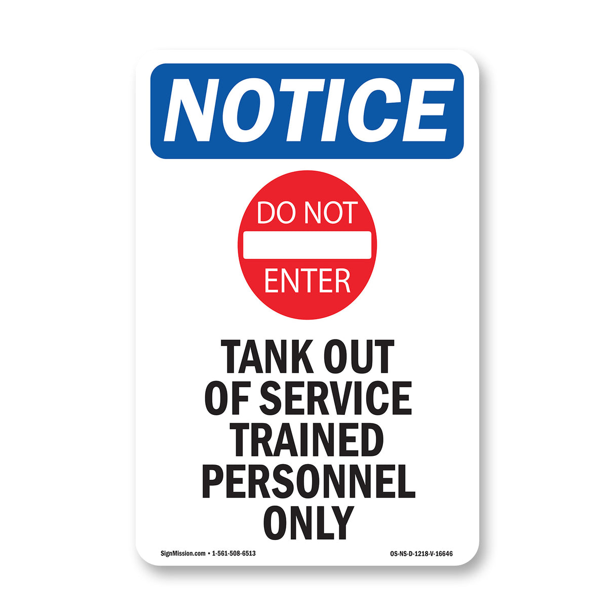 NOTICE Tank Out Of Service Trained