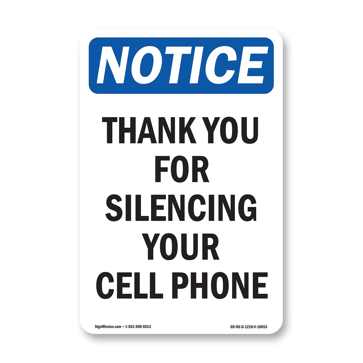 NOTICE Thank You For Silencing Cell Phone