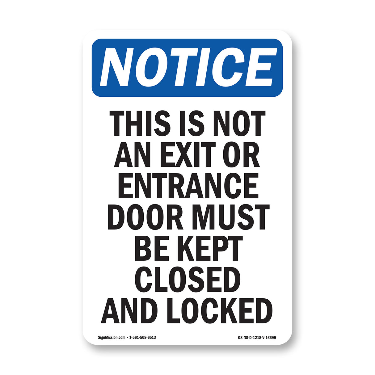 Notice This Is Not An Exit Or Entrance Door