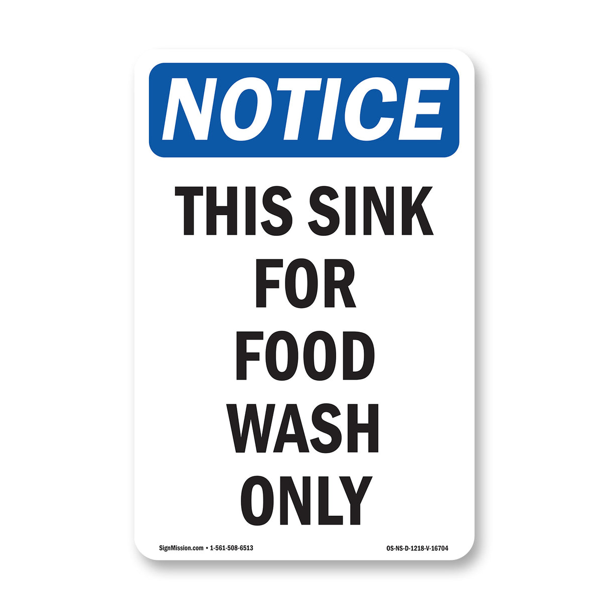 NOTICE This Sink For Food Wash Only