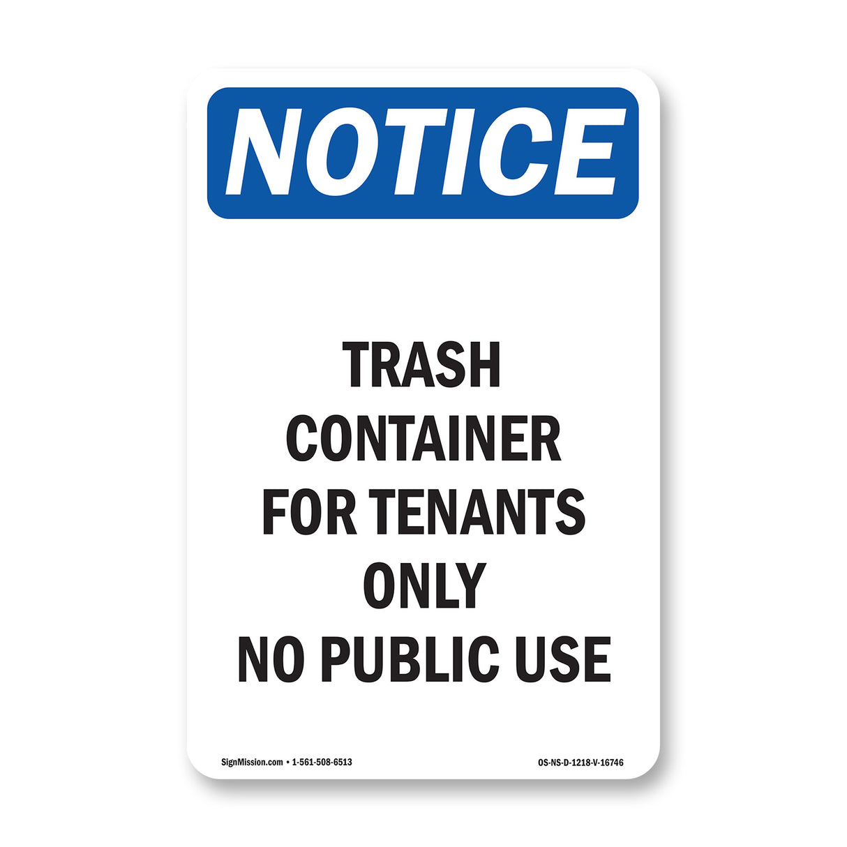NOTICE Trash Container For Tenants No Public Use