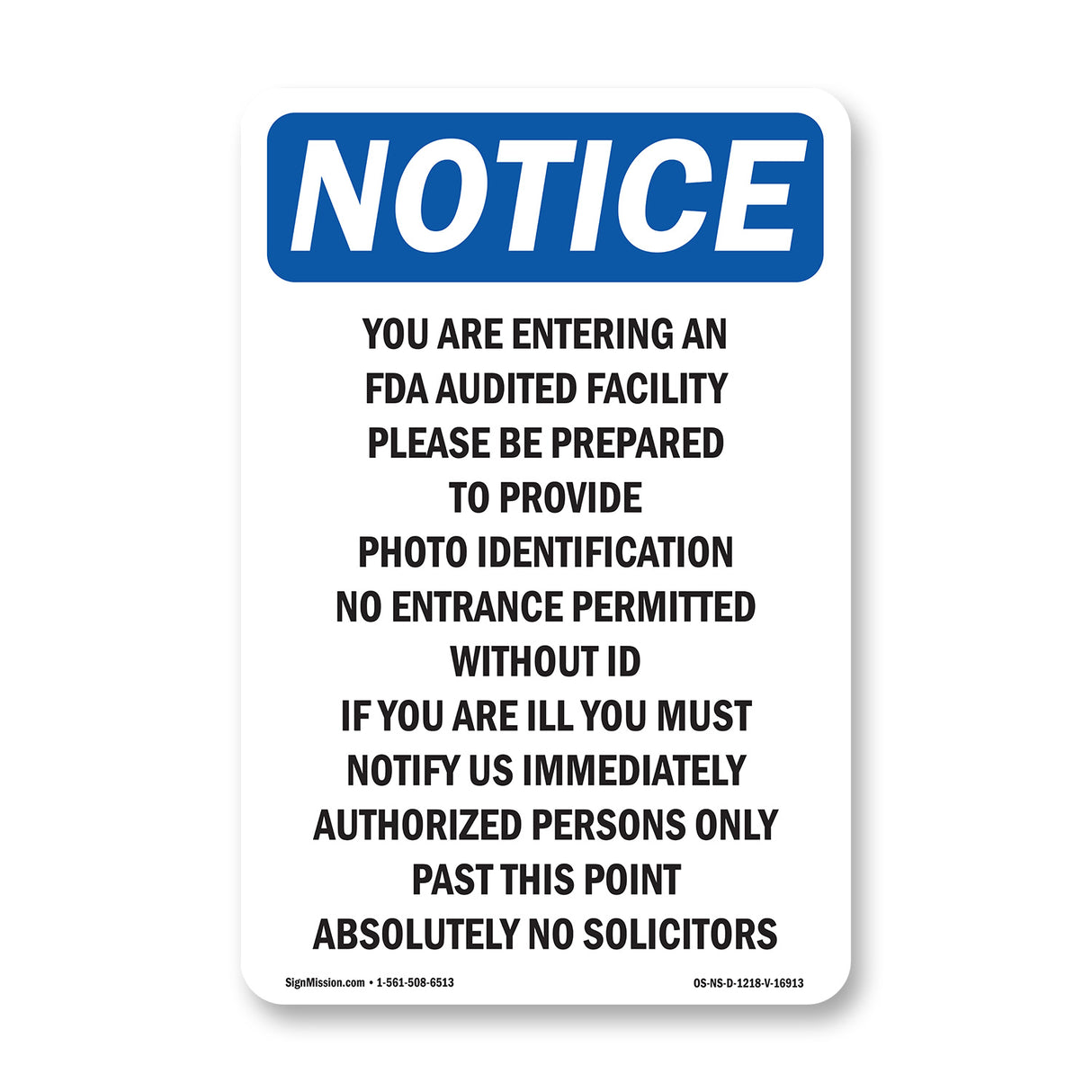 NOTICE You Are Entering An FDA Audited Facility