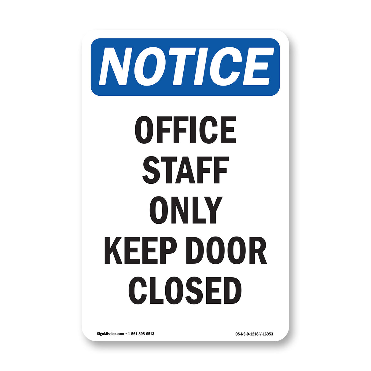 Office Staff Only Keep Door Closed