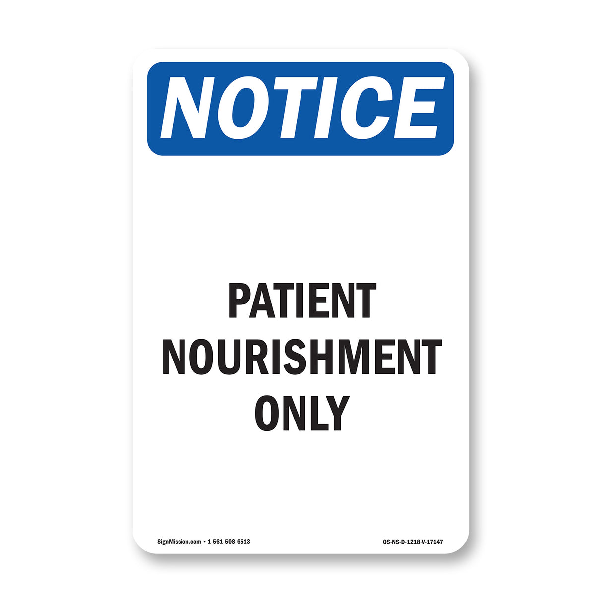 Patient Nourishment Only