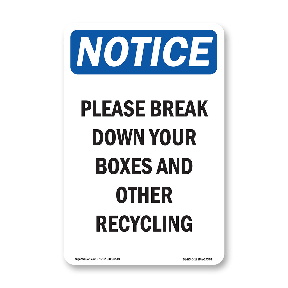 Please Break Down Your Boxes And Other Recycling