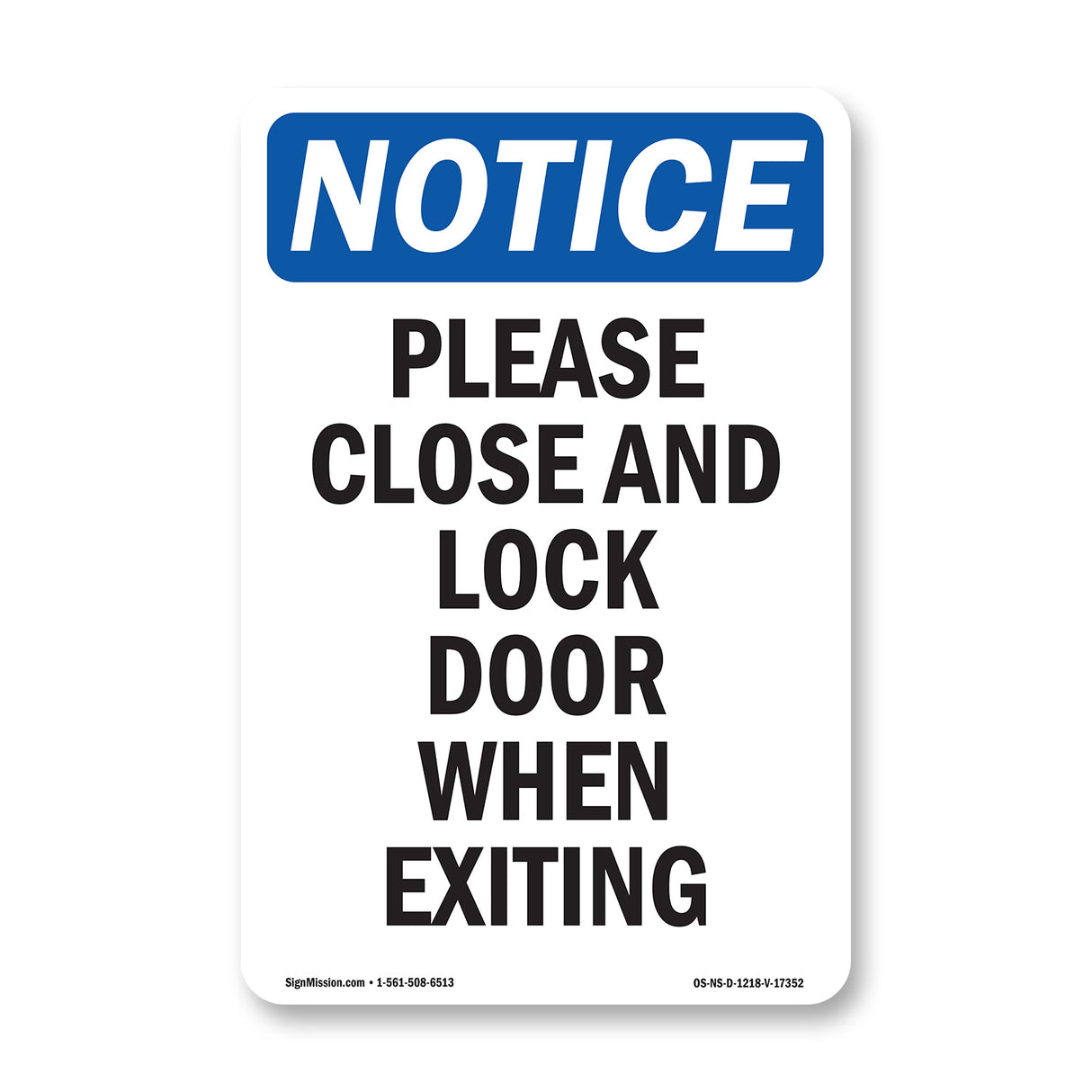 Please Close And Lock Door When Exiting