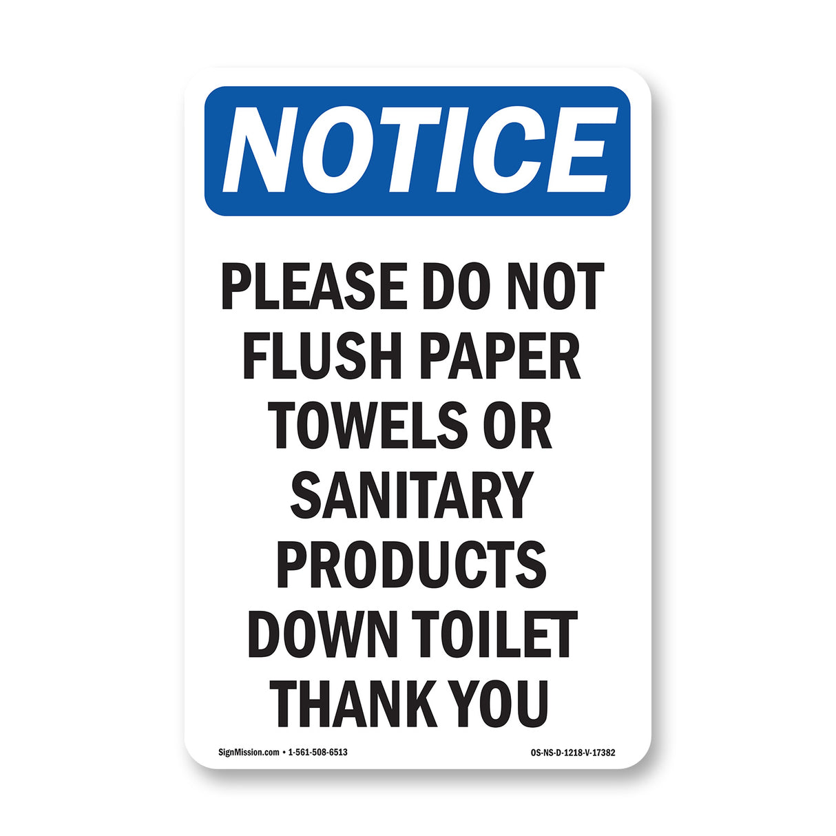 Please Do Not Flush Paper Towels Or Sanitary