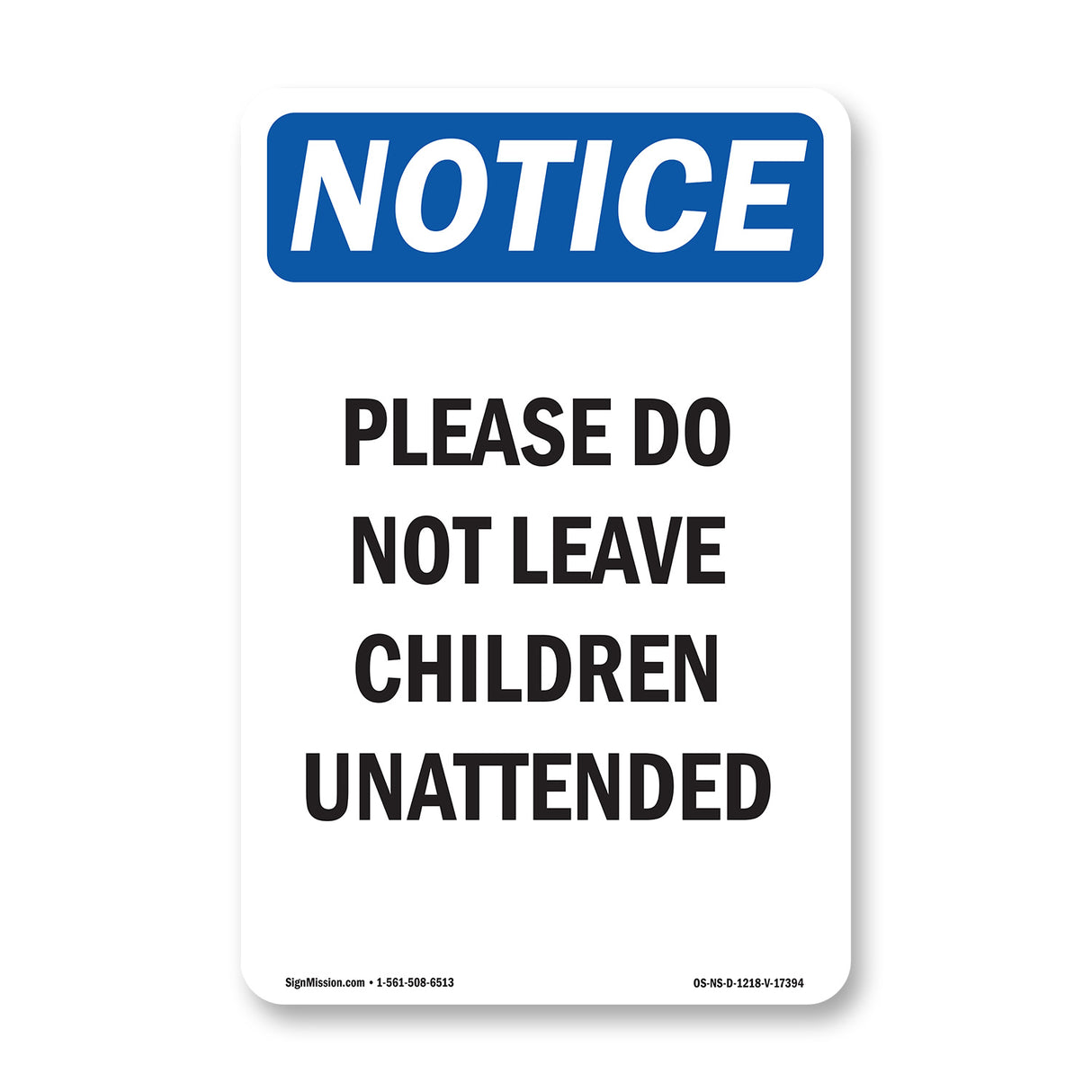 Please Do Not Leave Children Unattended