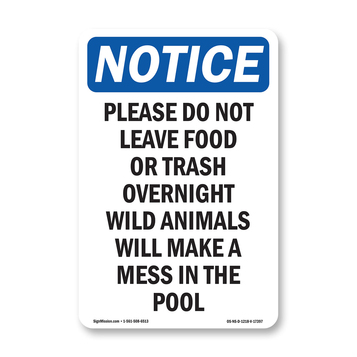 Please Do Not Leave Food Or Trash Overnight