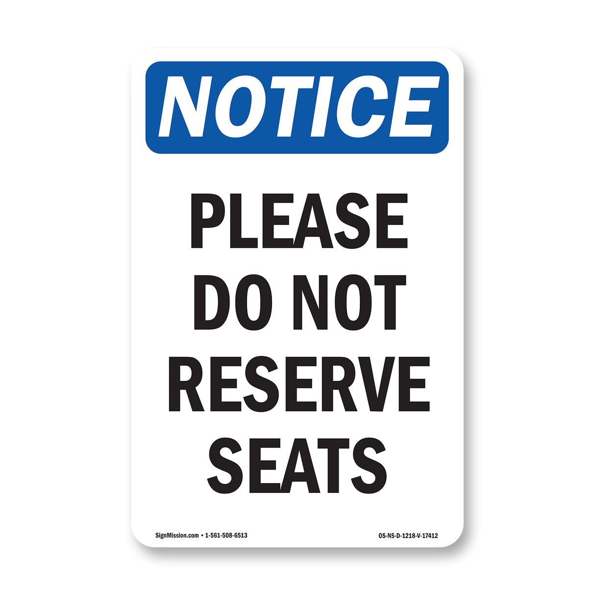 Please Do Not Reserve Seats