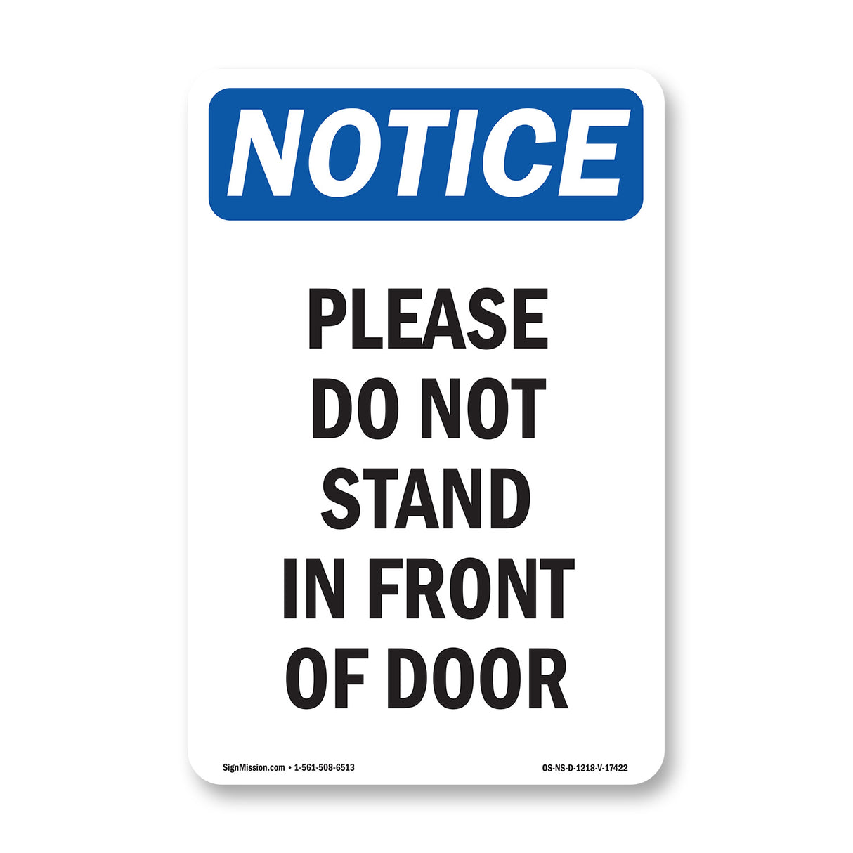 Please Do Not Stand In Front Of Door