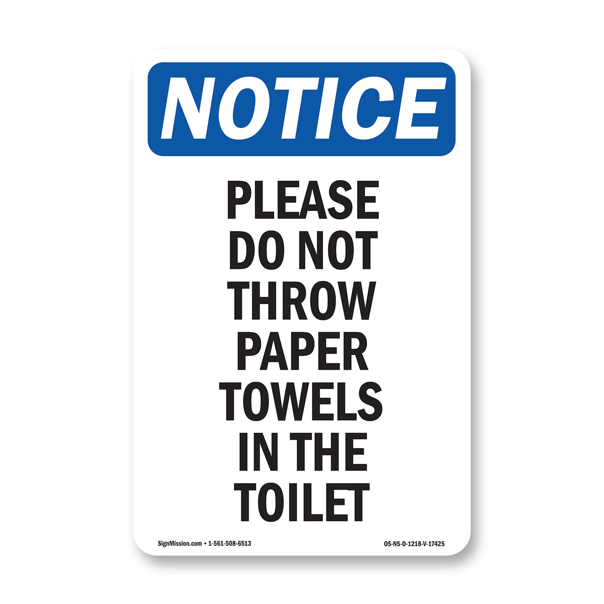 Please Do Not Throw Paper Towels In The Toilet