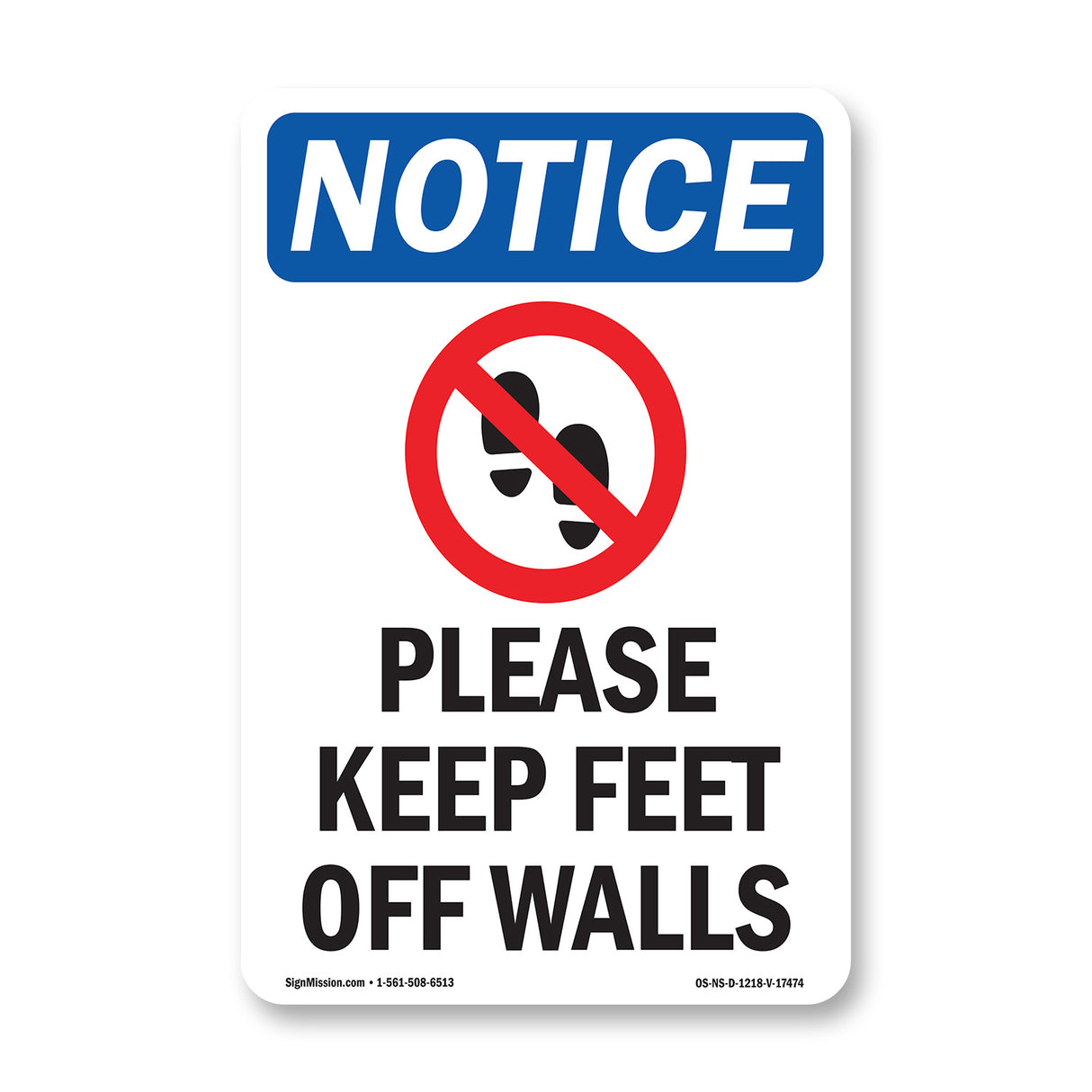 Please Keep Feet Off Walls