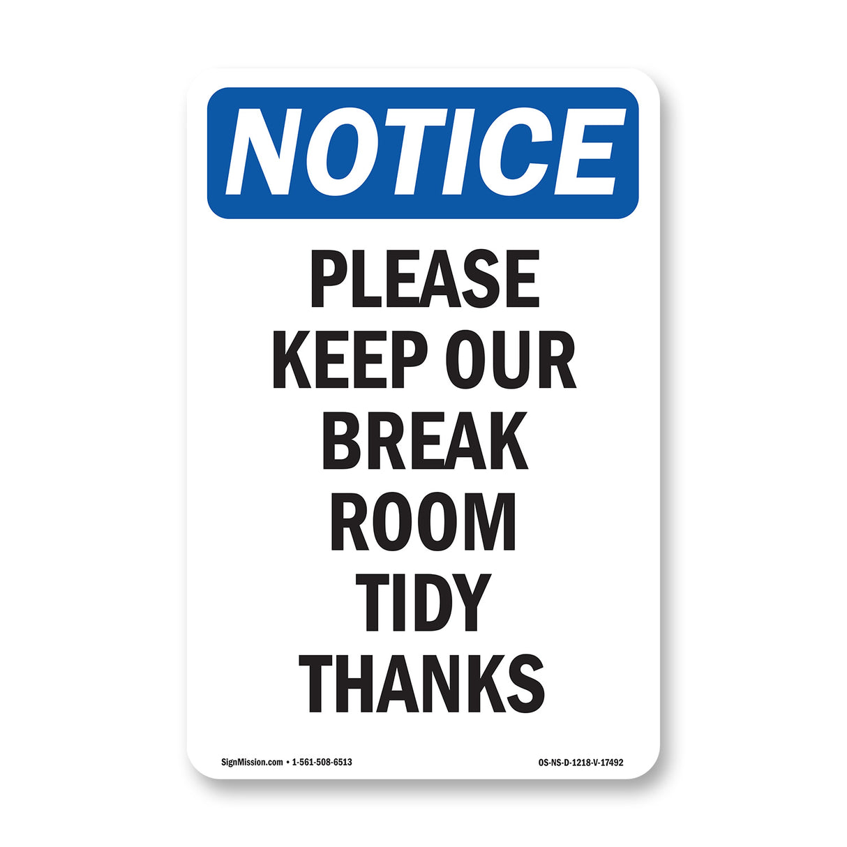 Please Keep Our Break Room Tidy Thanks