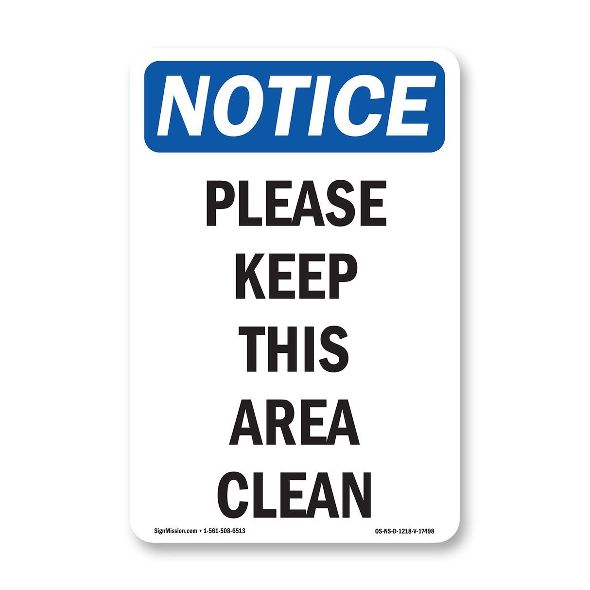 Please Keep This Area Clean