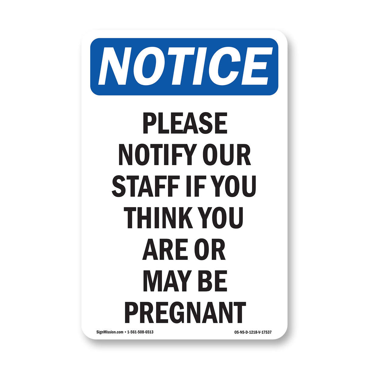 Please Notify Our Staff If You