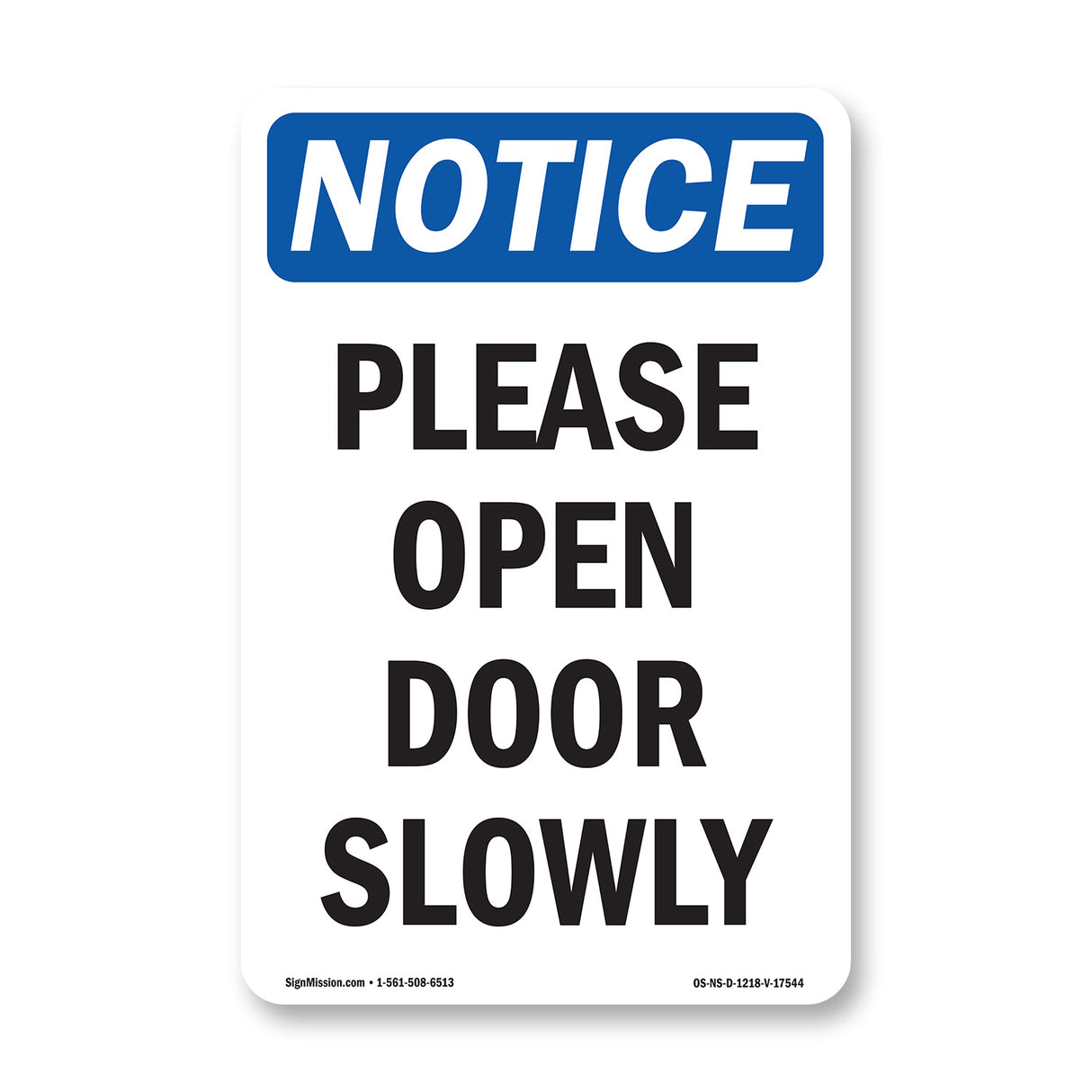 Please Open Door Slowly