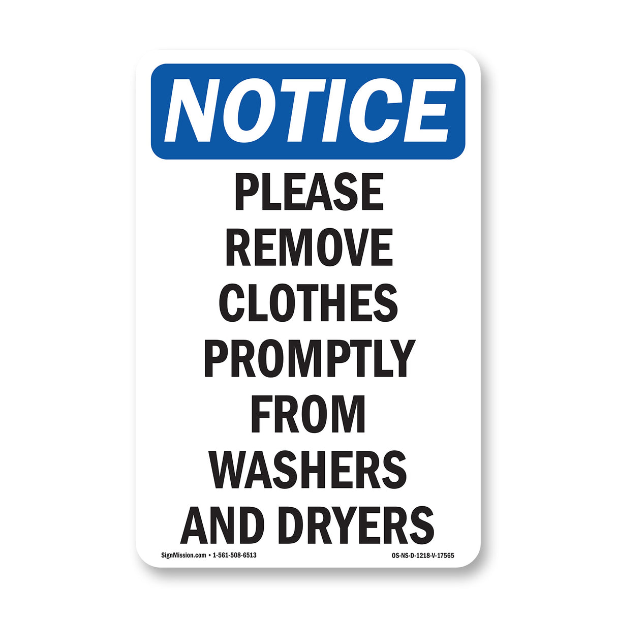 Please Remove Clothes Promptly From Washers