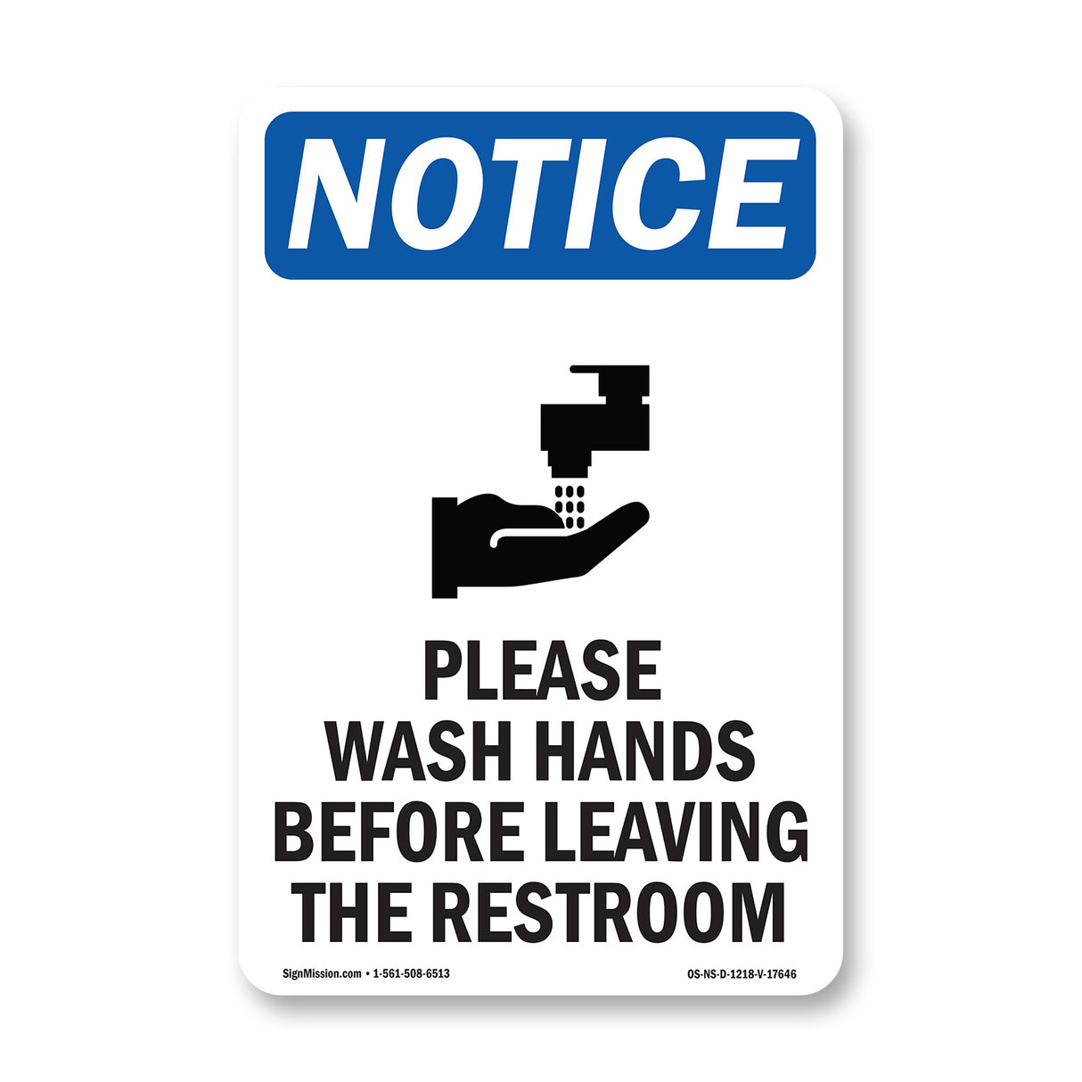 NOTICE Please Wash Hands Before Leaving Restroom