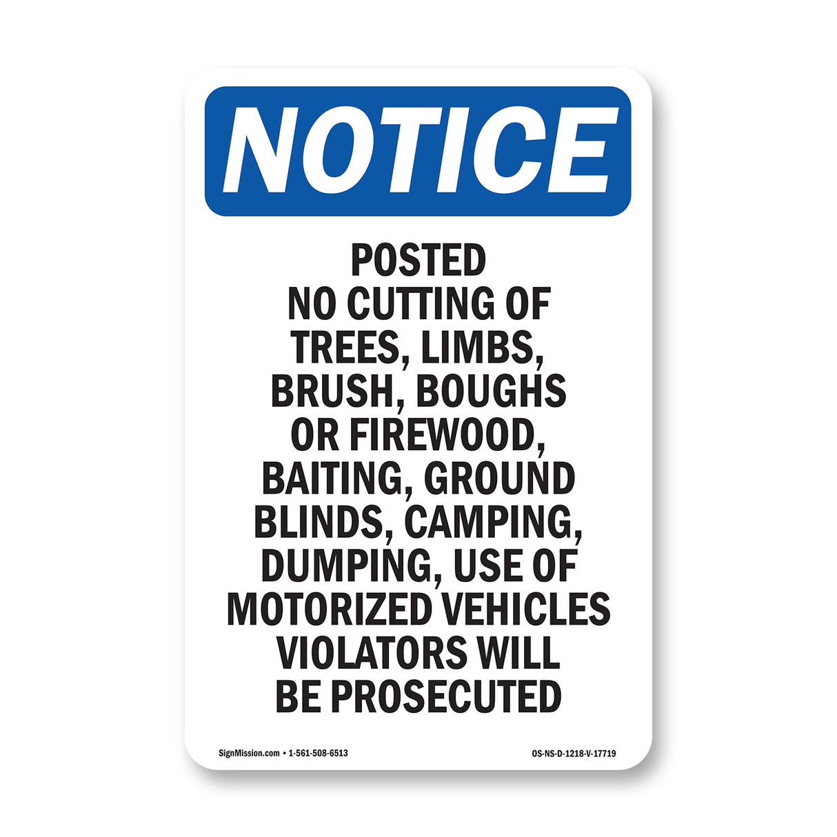 Posted No Cutting Of Trees, Limbs, Brush,