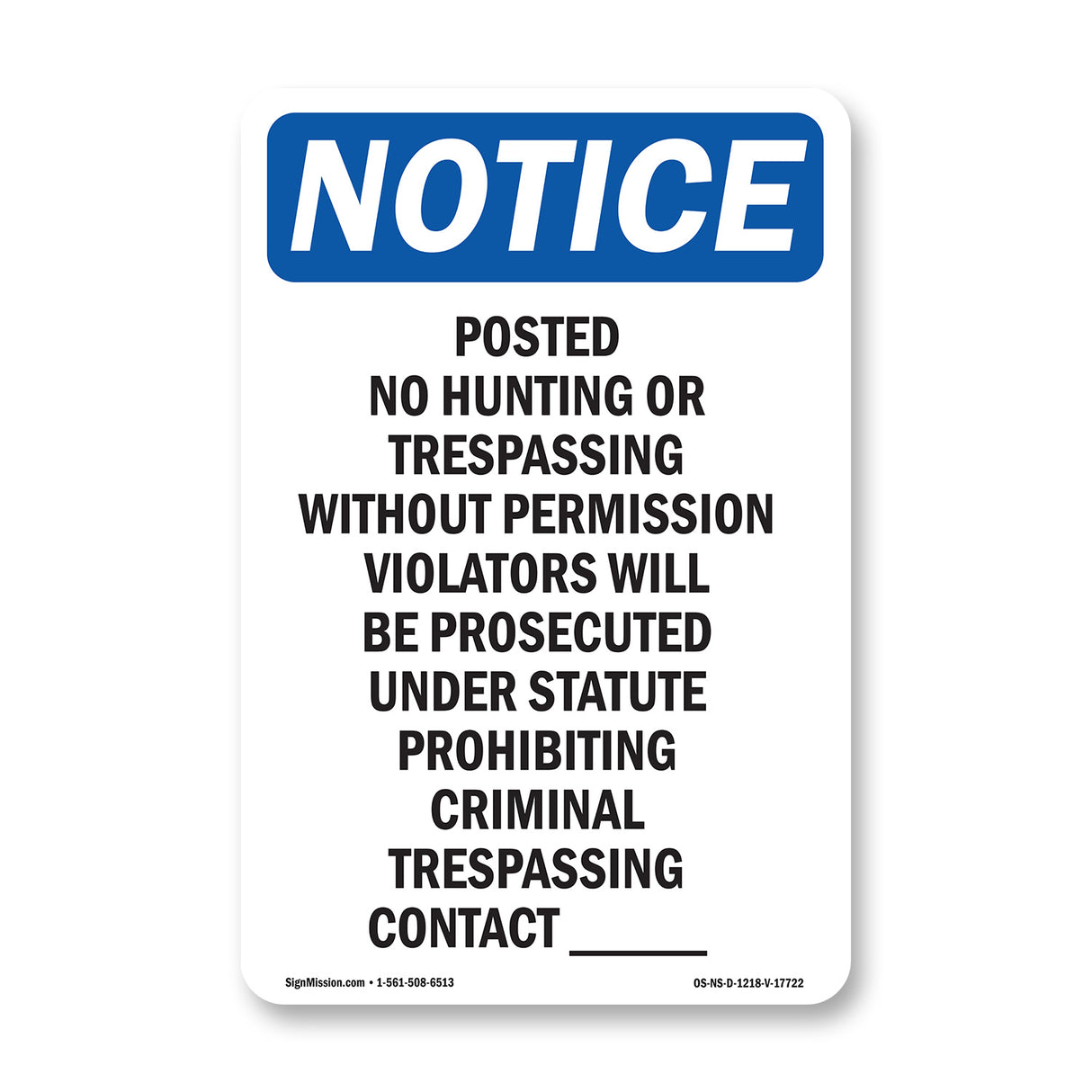 Posted No Hunting Or Trespassing