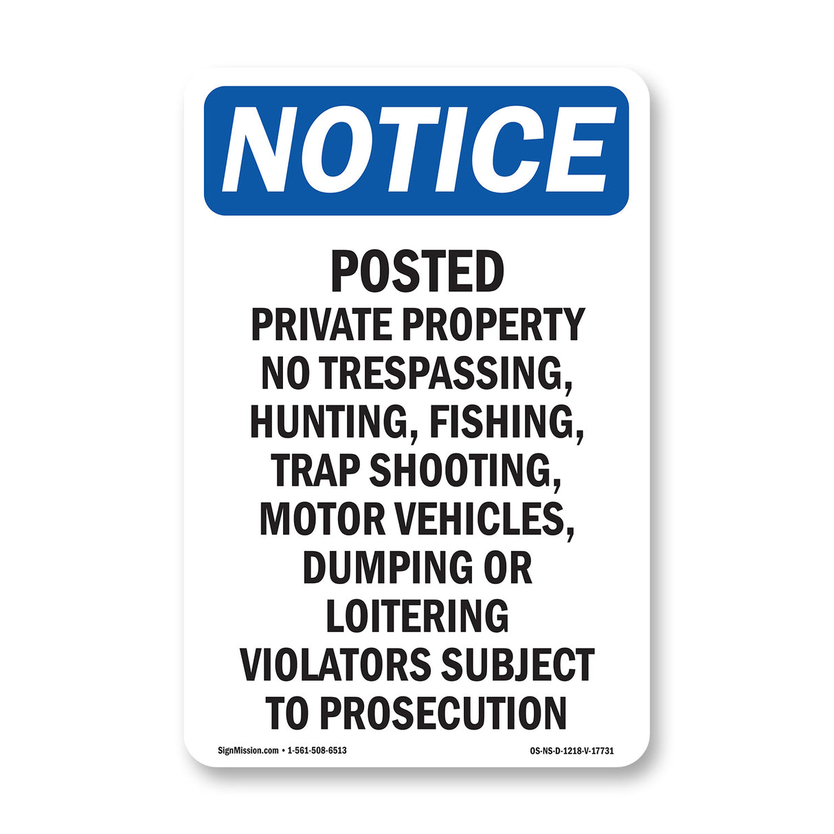 Posted Private Property No Trespassing,