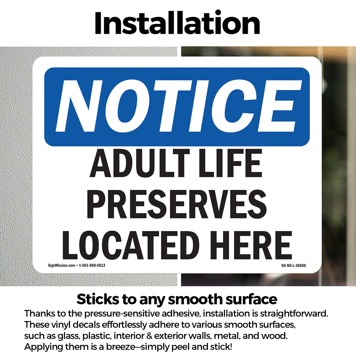 Adult Life Preservers Located Here