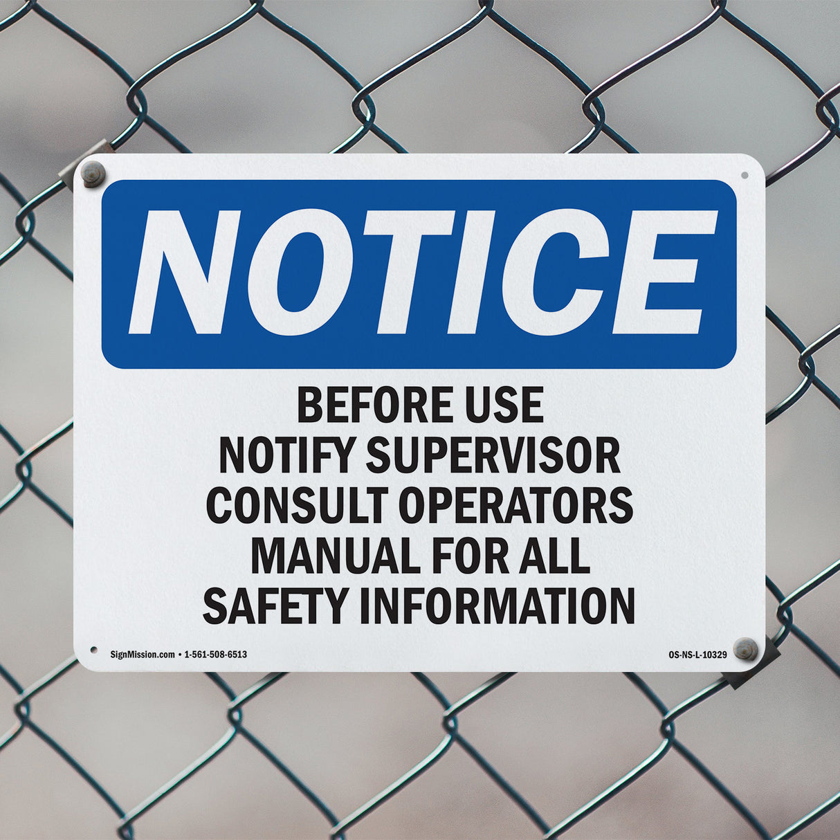 Before Use Notify Supervisor Consult Operators